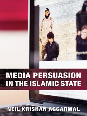 cover image of Media Persuasion in the Islamic State